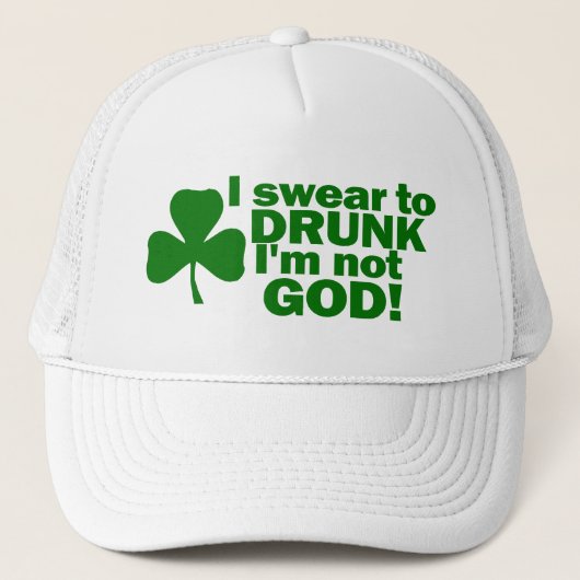 Ik zweem om te Drink dat ik niet God ben! Trucker Pet (Voorkant)