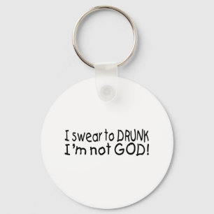 Ik zweer dat ik niet God ben Drink Sleutelhanger