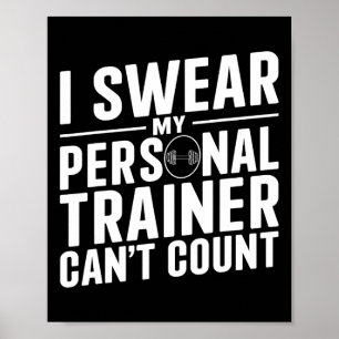 Ik zweer dat mijn personal trainer geen grappig we poster
