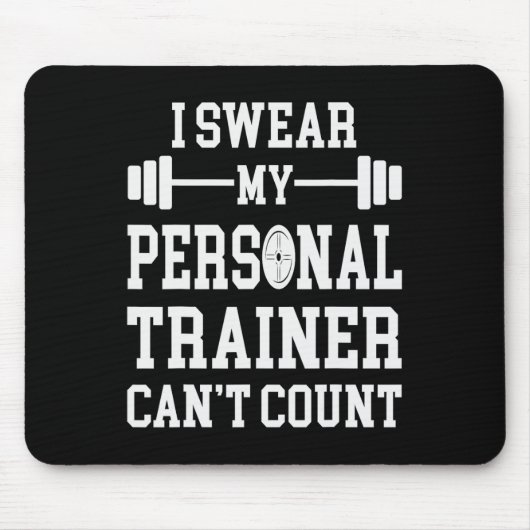 Ik zweer dat mijn personal trainer geen grappige s muismat (Voorkant)