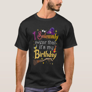 Ik zweer plechtig dat het mijn verjaardag is 2 t-shirt