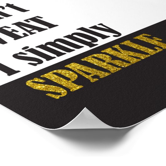 Ik zweet niet dat ik gewoon gym Poster spat (Hoek)