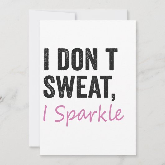 Ik zweet niet Ik Sparkle Grappige Fitness Sport Li Kaart (Voorkant)