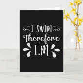 Ik zwem daarom I.M Zwemmer Zwemmen Grappig Kaart (Gele Bloem)