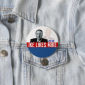 Ike Likes Mike Ronde Button 7,6 Cm (In situ)