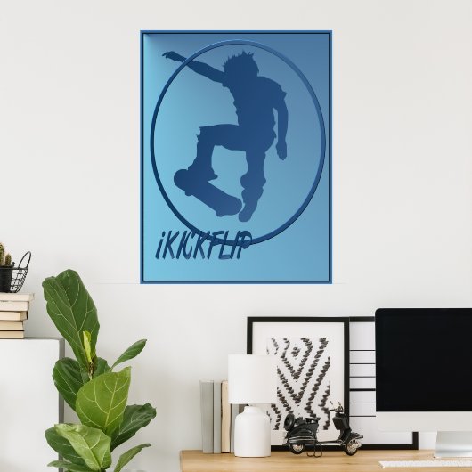 iKICKFLIP-ingericht Poster (Thuiskantoor)