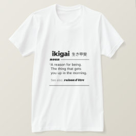 Ikigai Cute Funny Gift Fun Happy Spiritueel Gift T-shirt