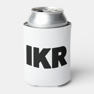 IKR Text Slang Blikjeskoeler