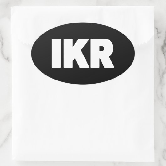 IKR | Text Slang Oval Sticker (Tas)