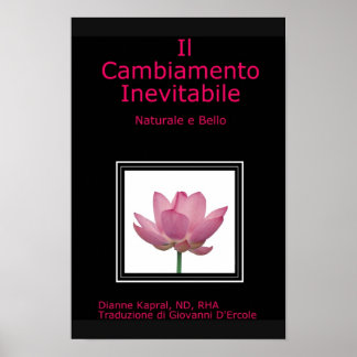il cambiamento onvermijdelijk : naturale e bello poster
