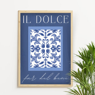 Il Dolce Far del Bene - Italiaanse blauwdruk Poster