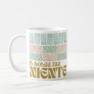 Il Dolce Far Niente Coffee Mok