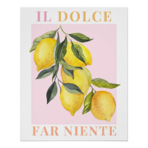 Il Dolce Far Niente, Lemon Poster Italië Kunst