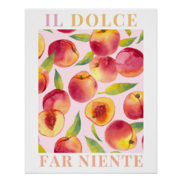 Il Dolce Far Niente, Perzik Poster Italiaanse muur
