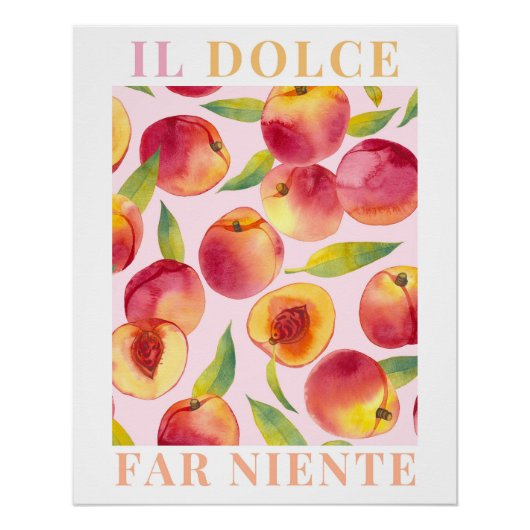 Il Dolce Far Niente, Perzik Poster Italiaanse muur (Voorkant)