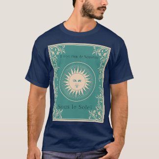 Il n ya rien de Nouveau Sous le Soleil Haar T-shirt