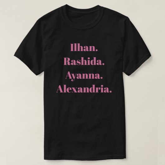 Ilhan. Ayanna. Rashida. Alexandrië. donker T-shirt (Design voorkant)