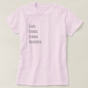 Ilhan. Ayanna. Rashida. Alexandrië. T-shirt