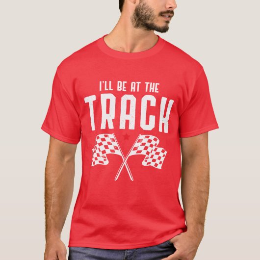 Ill Be Atherack Car Racing Race Car Driving retro T-shirt (Voorkant)