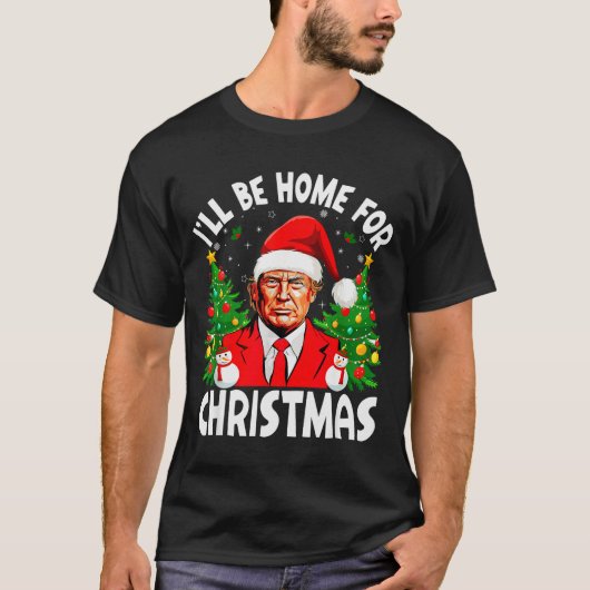 Ill Be Home For Christmas Trump Matching Family Ch T-shirt (Voorkant)