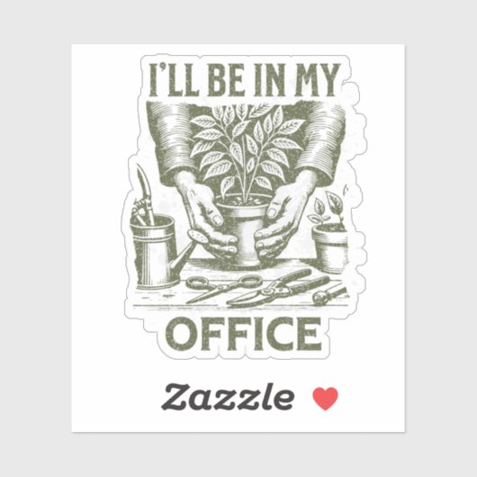 I'll Be in My Kantoor - Het ontwerp van de tuinlie Sticker (Vel)