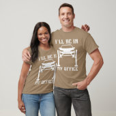 Ill Be in my Office Garage Car Mechanicscar techn T-shirt (Unisex)