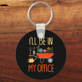 I'll Be In My Office Garden Funny Distressed Garde Sleutelhanger (Voorkant)