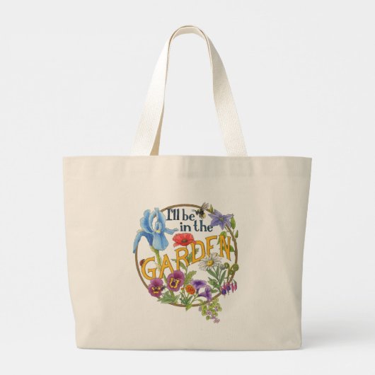I'll Be in the Garden tote bag (Achterkant)