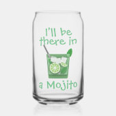 "I'll Be There in a Mojito" Fun Cocktail Slogan Blikvorm Glas (Voorkant)