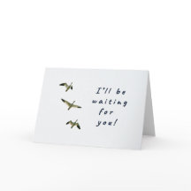 I'll be waiting for you!