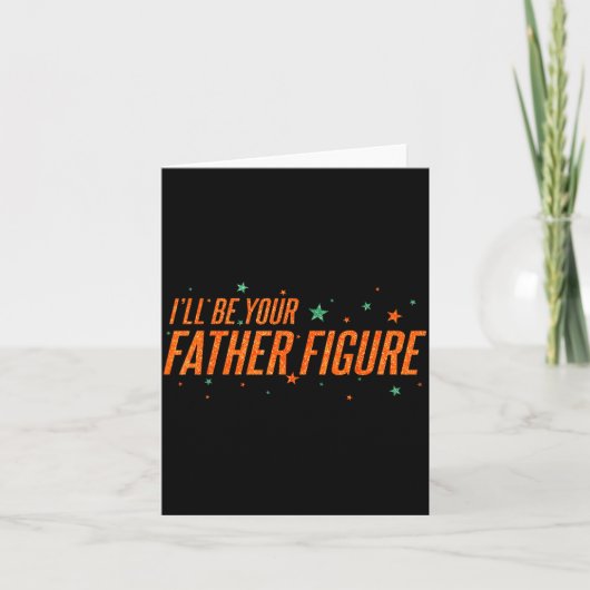 I'll Be Your Father Figure Kaart (Voorkant)