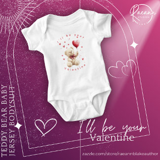 "I'll Be Your Valentine" Teddy Bear Baby Bodysuit