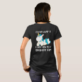 Ill Get Over It I Just Need To Be Dramatic First U T-shirt (Achterkant volledig)