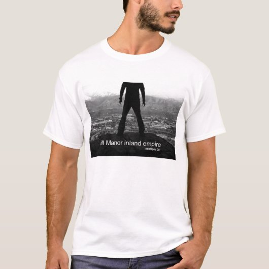 ill Manor Inland Empire T-shirt (Voorkant)
