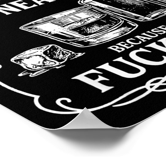 I'll Take My Whisky Neat Because For Ice  Poster (Hoek)