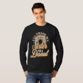 I'll Trade My Sister For A Donut   Donut T-shirt (Voorkant volledig)