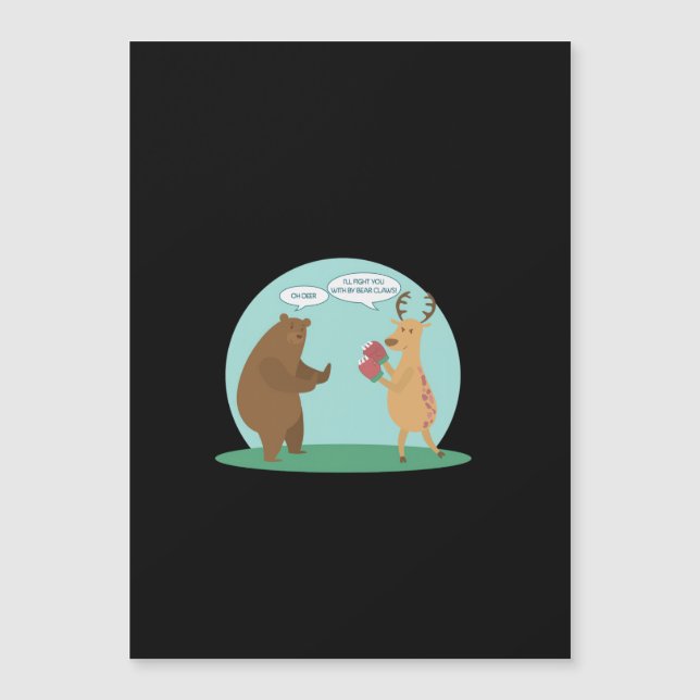 I'll With My Bear Hands Oh Deer Funny Creative Sty (Voorkant)