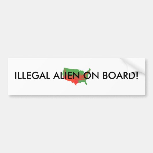 ILLEGAAL ALIEN AAN BOORD! BUMPERSTICKER (Voorkant)