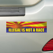 Illegaal is geen race - Steun SB1070 Bumpersticker (Op auto)