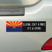 Illegaal is geen ras, het is een misdaadbumperStic Bumpersticker (Op auto)