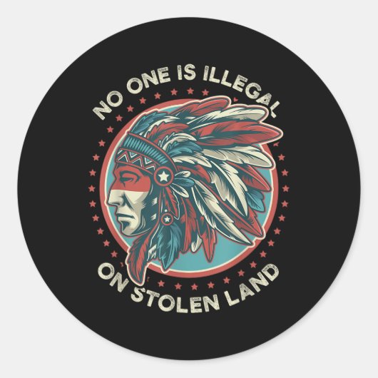 Illegaal op gestolen grond ronde sticker (Voorkant)