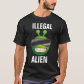 ILLEGAL ALIEN Grappige UFO T-shirts (Voorkant)
