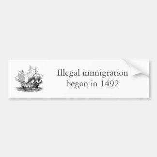 illegale immigratie 1492 bumpersticker