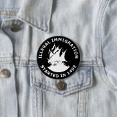 illegale immigratie begon in 1492 ronde button 7,6 cm (In situ)