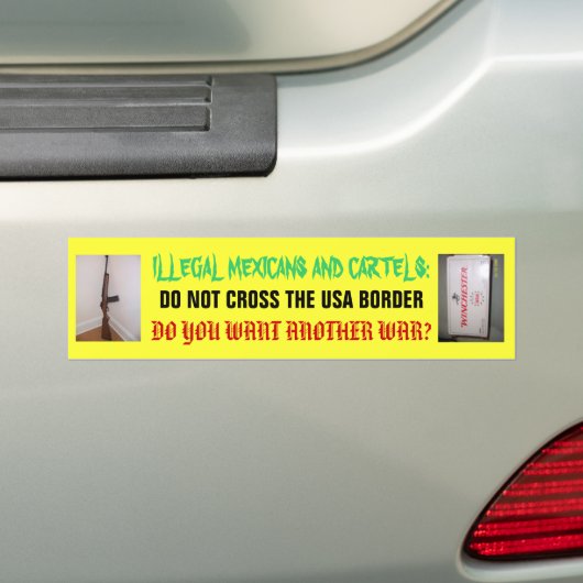 ILLEGALE MEXICANEN BUMPERSTICKER (Op auto)