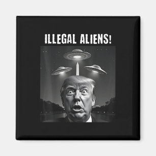 Illegale vreemdelingen. Trump Selfie, Alien en UFO Magneet