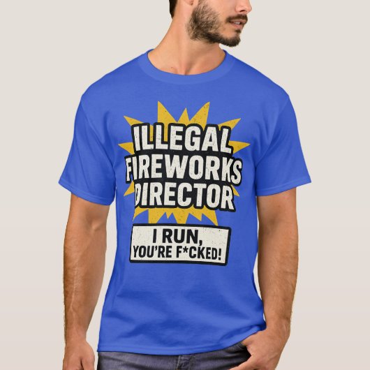 illegale vuurwerkdirecteur t-shirt (Voorkant)
