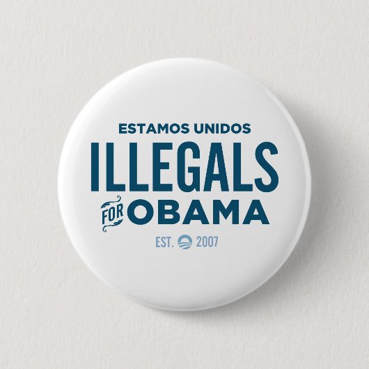 Illegals voor Obama Ronde Button 5,7 Cm (Voorkant)