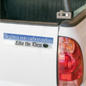 Illegii non carborundum Bumpersticker (Op Truck)