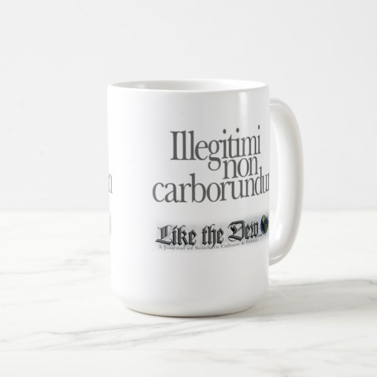 Illegii non carborundum Coffee Mok (Voorkant rechts)